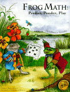 Frog Math: Predict, Ponder, Play