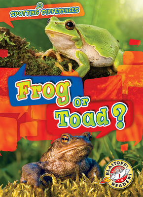 Frog or Toad? - Chang, Kirsten