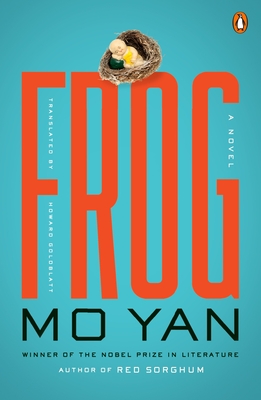 Frog - Yan, Mo, and Goldblatt, Howard (Translated by)