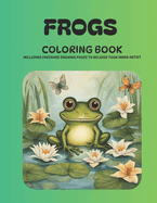 Frogs: 74 page coloring book