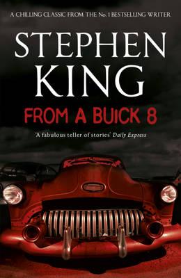 From a Buick 8 - King, Stephen