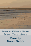 From a Widow's Heart: New Traditions