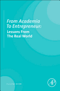 From Academia to Entrepreneur: Lessons from the Real World