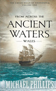 From Across the Ancient Waters: Wales