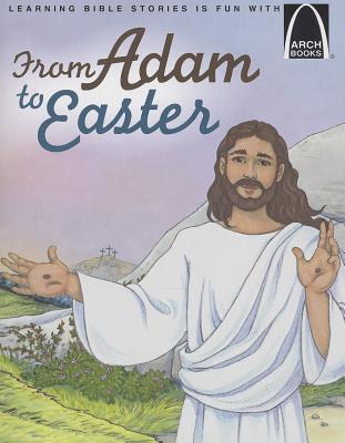 From Adam to Easter - Bohnet, Eric