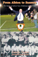 From Albion to Zazzera: The History of Ashford Town (Middlesex) Football Club