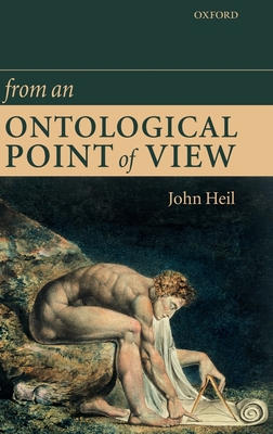 From an Ontological Point of View - Heil, John (Editor)