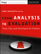 From Analysis to Evaluation: Tools, Tips, and Techniques for Trainers [With CDROM]
