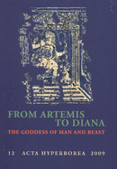 From Artemis to Diana: The Goddess of Man and Beast Volume 12