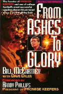 From Ashes to Glory - McCartney, Bill, and Diles, David L, and Diles, Dave
