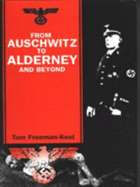 From Auschwitz to Alderney and Beyond