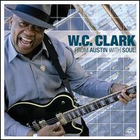 From Austin with Soul - W.C. Clark