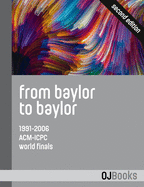 From Baylor to Baylor: 1991-2006 ACM-ICPC World Finals