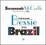 From Bessie to Brazil