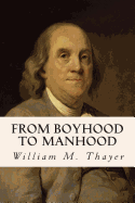 From Boyhood to Manhood
