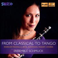 From Classical to Tango - Benyamin Nuss (piano); Ensemble Schmuck; Katharina Sellheim (piano); Ken Schumann (violin); Malwina Sosnowski (viola);...