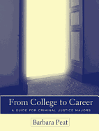 From College to Career: A Guide for Criminal Justice Majors
