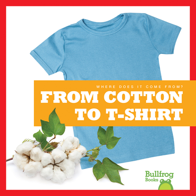From Cotton to T-Shirt - Toolen, Avery
