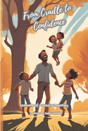 From Cradle to Confidence: Sonnets of a Dad's Journey