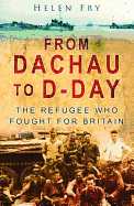 From Dachau to D-Day