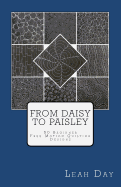 From Daisy to Paisley: 50 Beginner Level Free Motion Quilting Designs