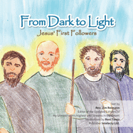 From Dark to Light: Jesus' first Followers