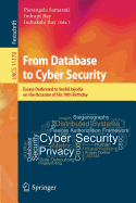 From Database to Cyber Security: Essays Dedicated to Sushil Jajodia on the Occasion of His 70th Birthday