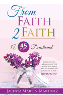 From Faith 2 Faith: A 45 Days Devotional