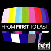 From First to Last - From First to Last