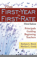 From First-Year to First-Rate: Principals Guiding Beginning Teachers