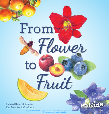 From Flower to Fruit - Konicek-Moran, Richard