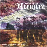 From Gehenna to Here - Fields of the Nephilim