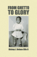 From Ghetto to Glory