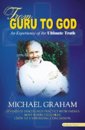 From Guru to God: An Experience of the Ultimate Truth