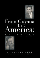 From Guyana to America: My Story