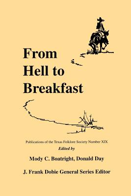 From Hell to Breakfast - Boatright, Mody C (Editor), and Dobie, J Frank (Editor)