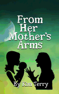 From Her Mother's Arms