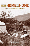 From Home to Home: Autumn Wanderings in the North-West, 1881-1884
