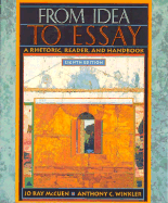 From Idea to Essay: A Rhetoric, Reader and Handbook - McCuen-Metherell, Jo Ray