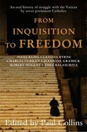 From Inquisition to Freedom