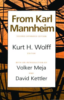 From Karl Mannheim - Wolff, Kurt H. (Editor)