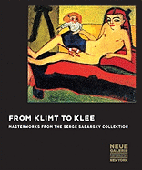 From Klimt to Klee: Masterworks from the Serge Sabarsky Collection