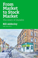 From Market to Stock Market: The Dunelm Story