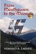 From Mauthausen to the Moon