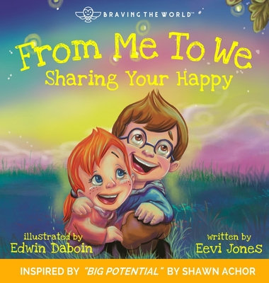 From Me To We: Sharing Your Happy - Jones, Eevi