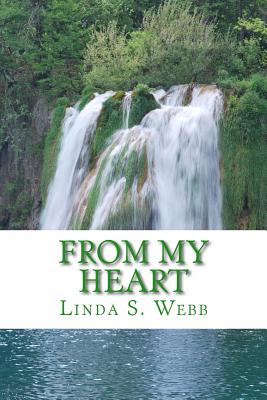 From My Heart - Webb, Linda S