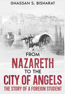 From Nazareth to the City of Angels