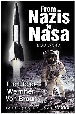 From Nazis to NASA - Ward, Bob