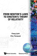 From Newton's Laws to Einstein's Theory of Relativity