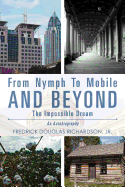 From Nymph to Mobile and Beyond: The Impossible Dream